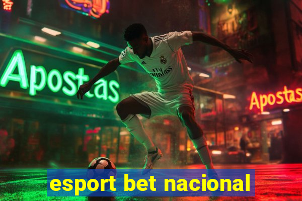 esport bet nacional